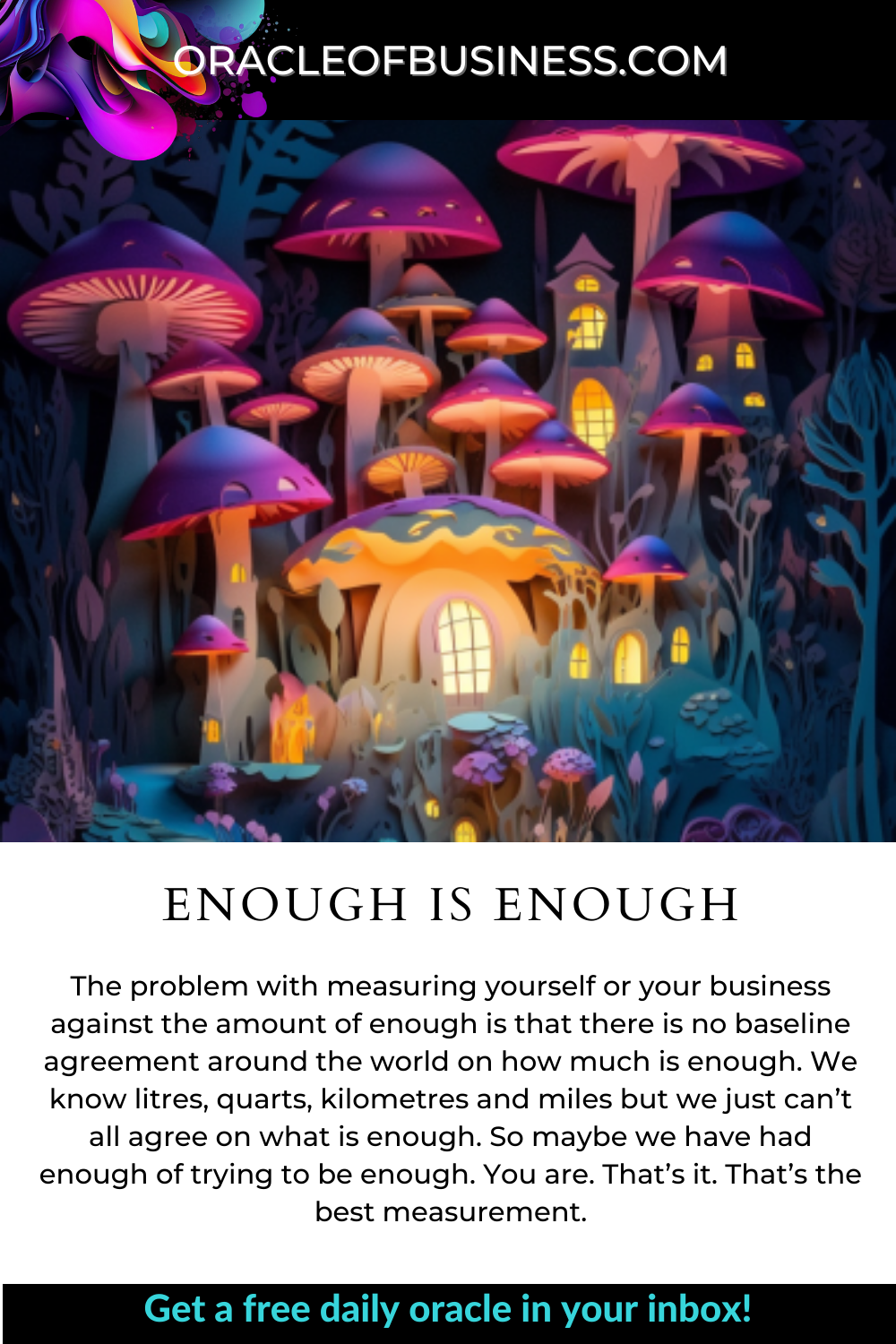 Oracle of Business: Business Advice for Small Business Owners An oracle of business flyer with the words enough is enough.