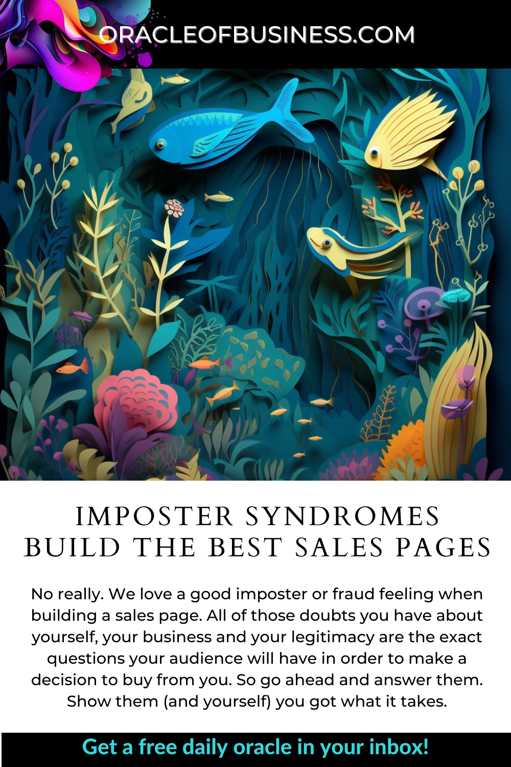 Oracle of Business: Business Advice for Small Business Owners Imposter syndromes build the best sales pages. Oracle of Business: Business Advice for Small Business Owners Imposter syndromes build the best sales pages.