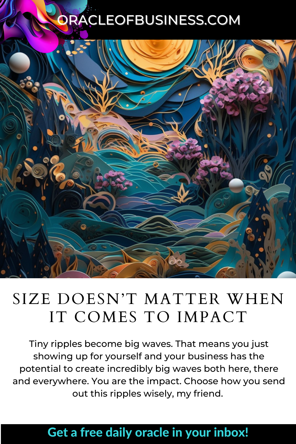 Oracle of Business: Business Advice for Small Business Owners Size doesn't matter when it comes to impact.