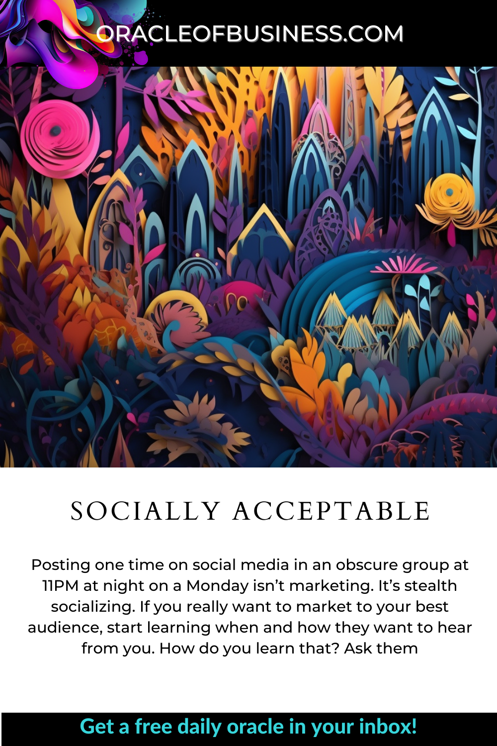 Oracle of Business: Business Advice for Small Business Owners A flyer with the words socially acceptable. Oracle of Business: Business Advice for Small Business Owners A flyer with the words socially acceptable.