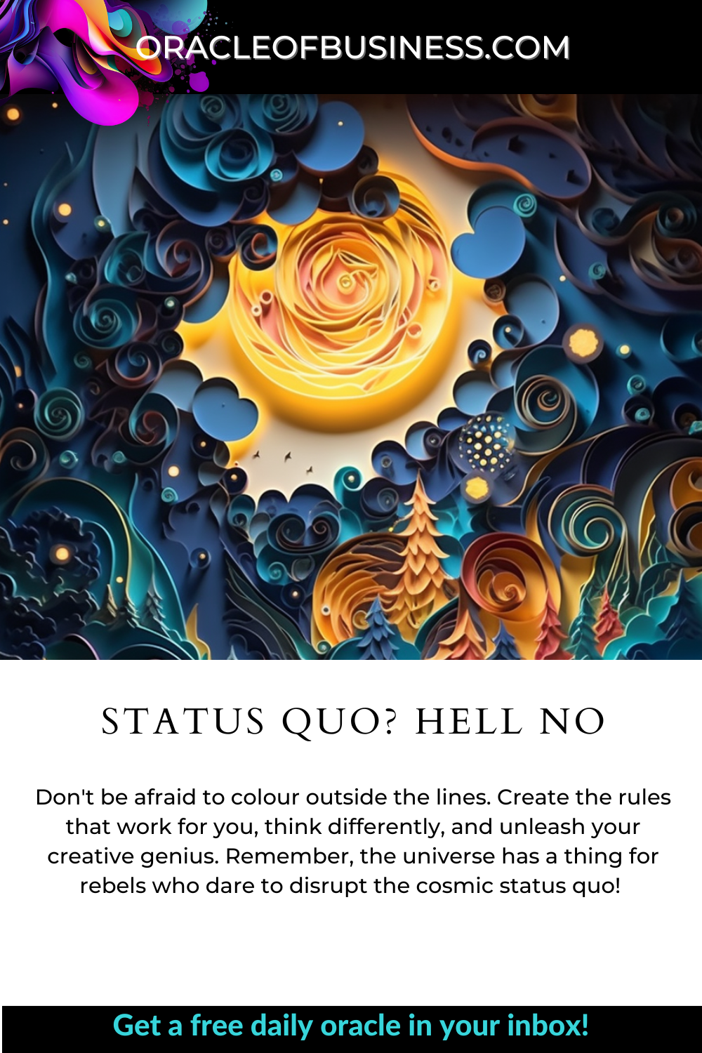 Oracle of Business: Business Advice for Small Business Owners A flyer with the words status quo hell no. Oracle of Business: Business Advice for Small Business Owners A flyer with the words status quo hell no.
