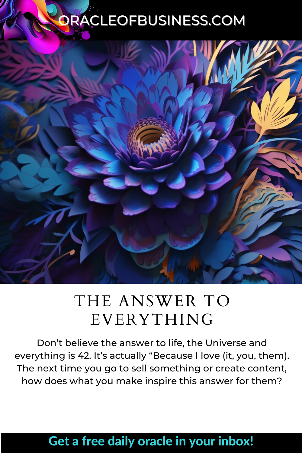 Oracle of Business: Business Advice for Small Business Owners A flyer with the words the answer to everything.