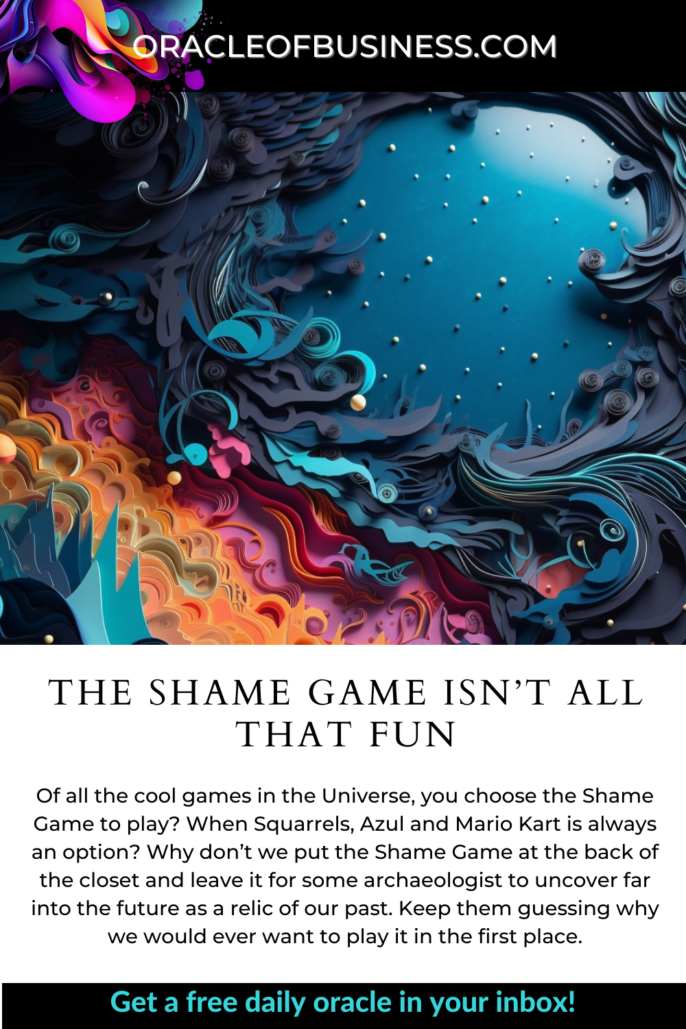 Oracle of Business: Business Advice for Small Business Owners The shame game isn't all fun.