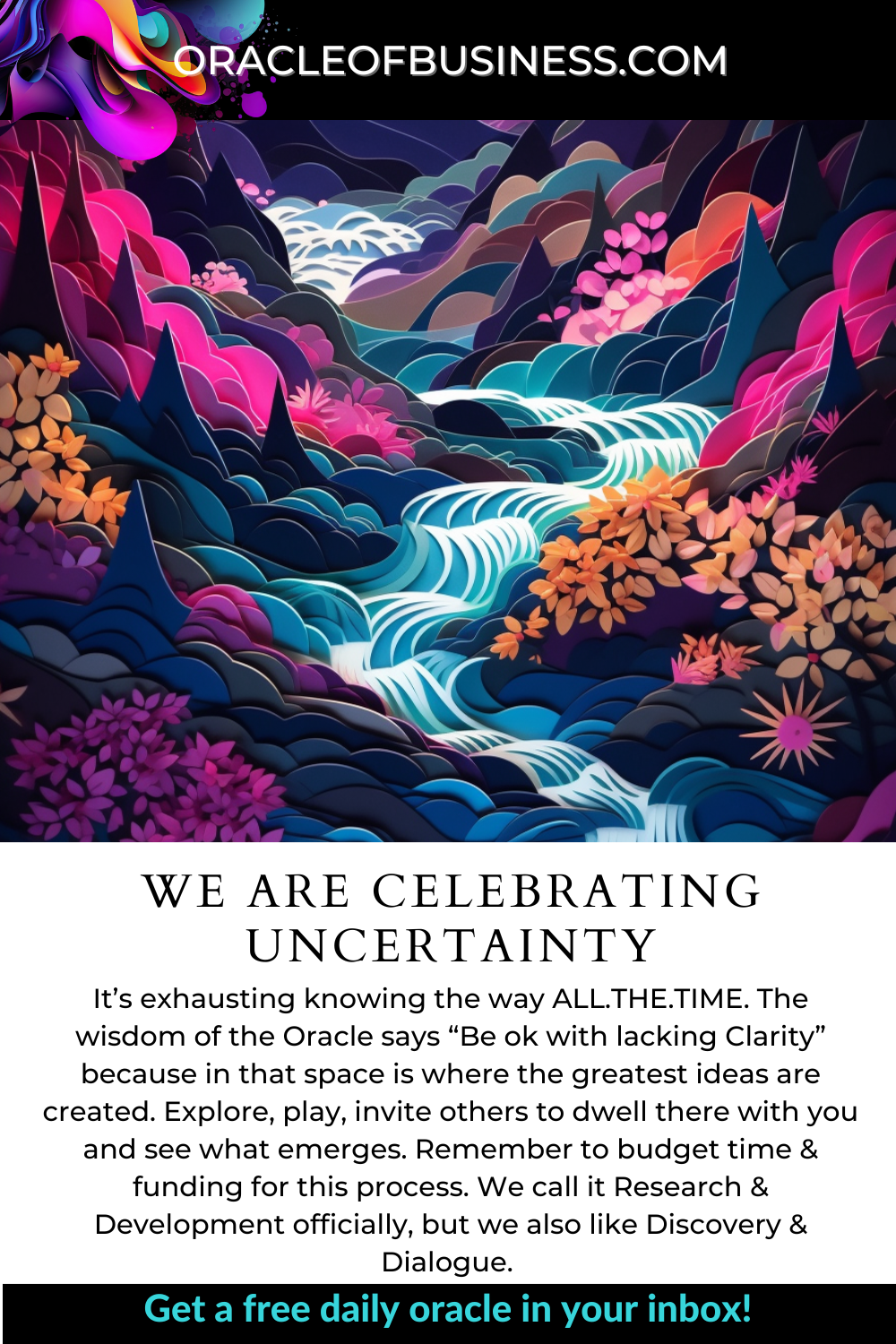 Oracle of Business: Business Advice for Small Business Owners A flyer with the words, we are celebrating uncertainty. Oracle of Business: Business Advice for Small Business Owners A flyer with the words, we are celebrating uncertainty.