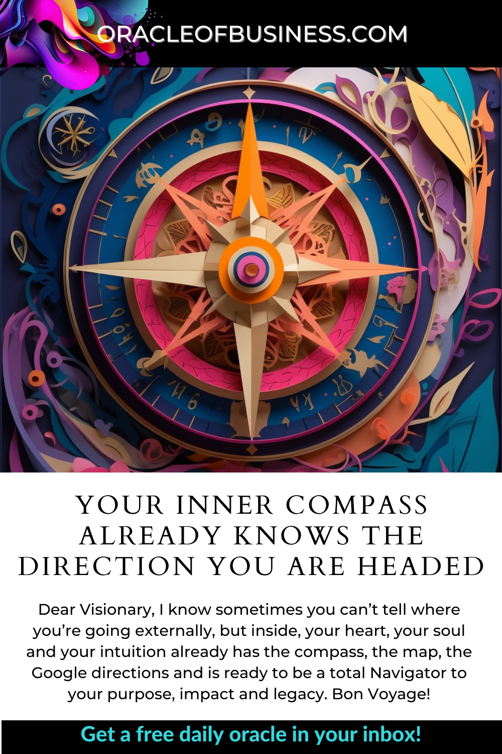 Oracle of Business: Business Advice for Small Business Owners Your inner compass already knows the direction you're headed.