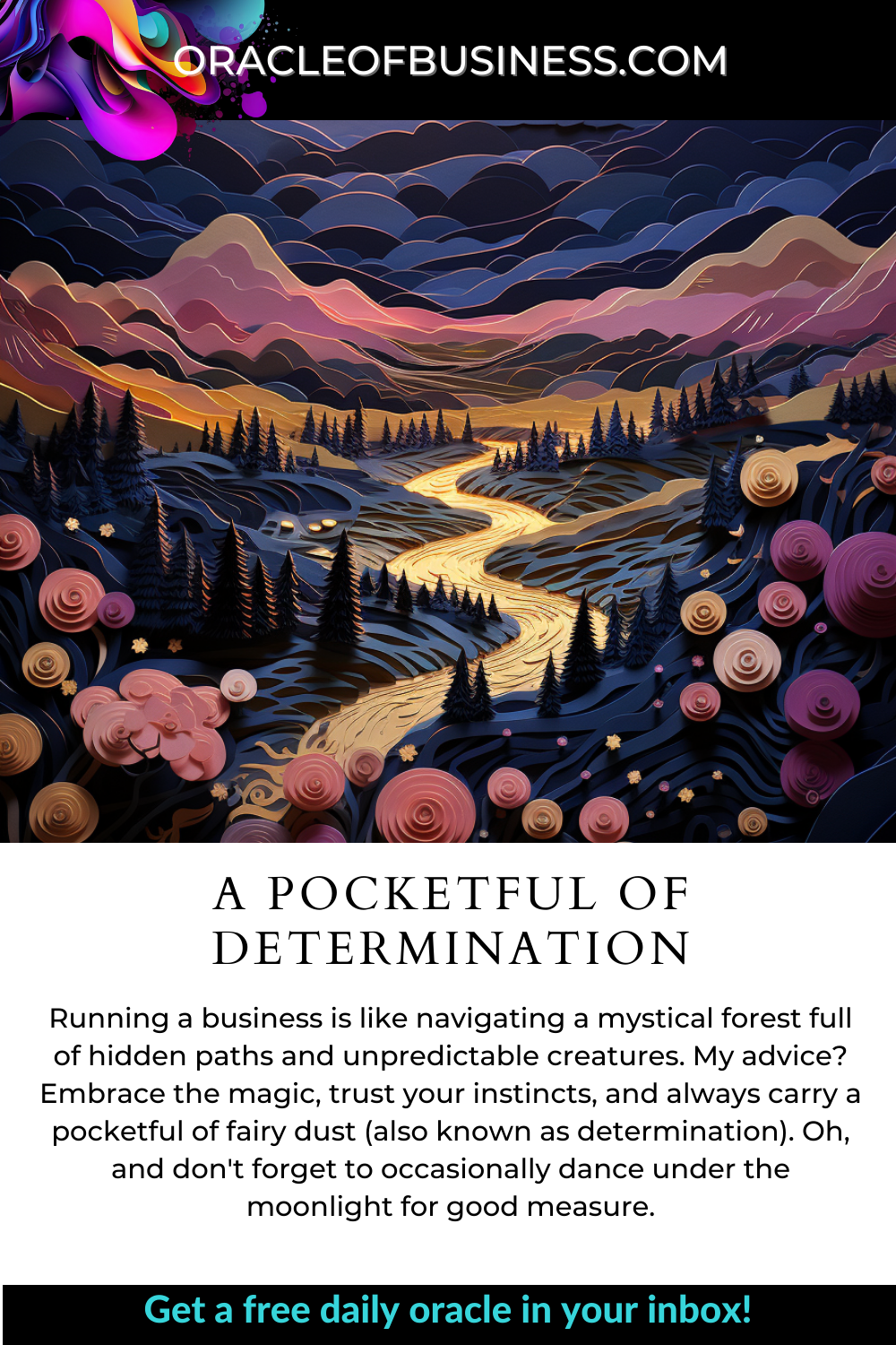 Oracle of business a pocketful of determination.