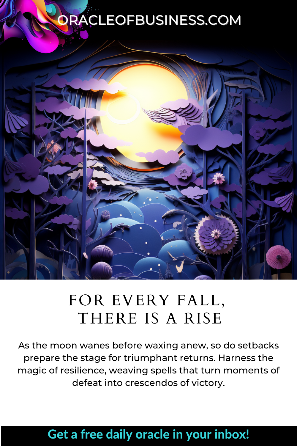 For Every Fall, There is a Rise For every fall, there is a rise.