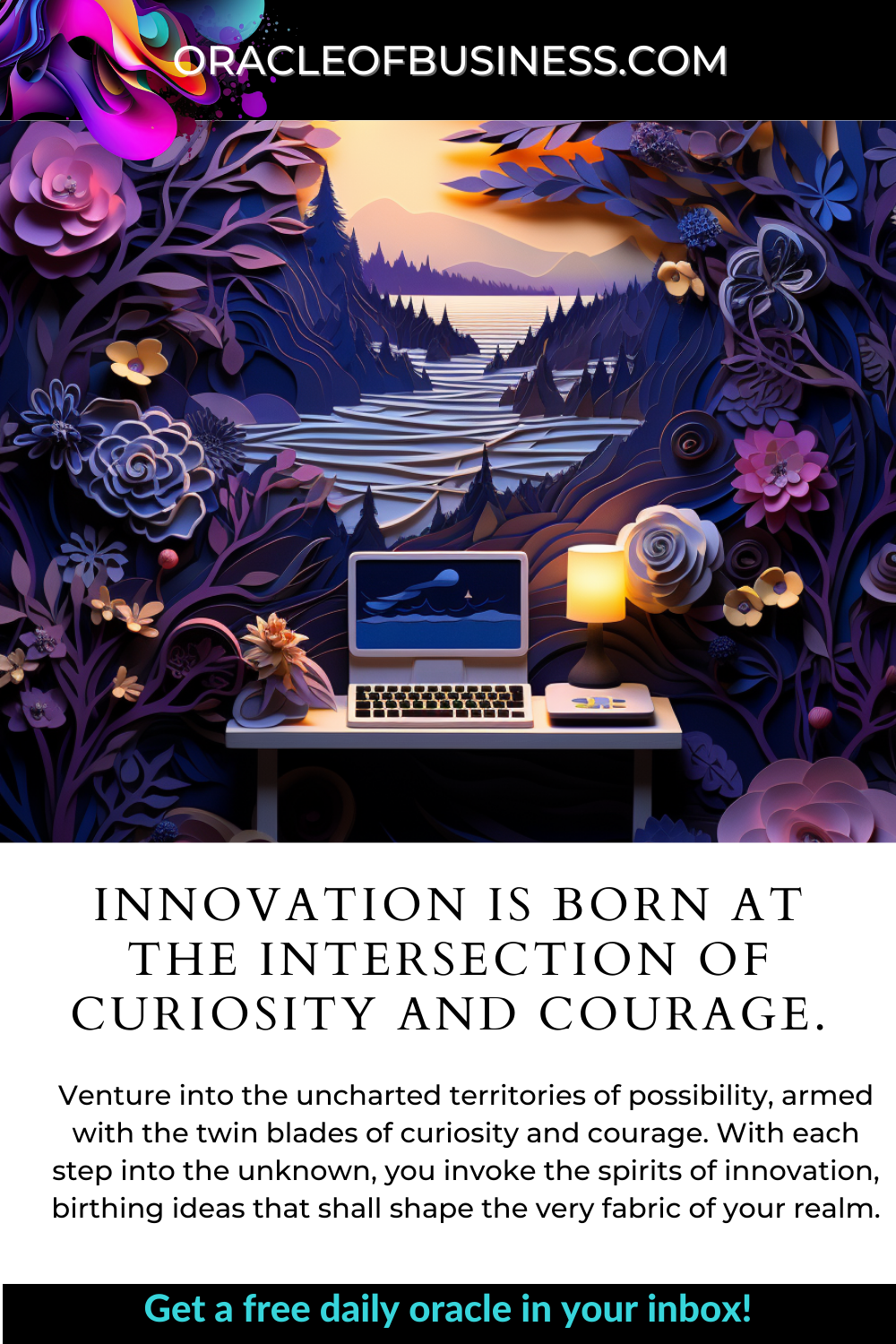 Oracle of business innovation is the intersection born of the intersection of courage.