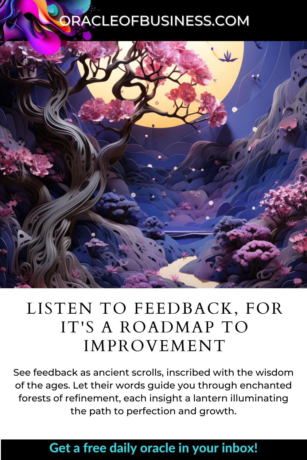 Listen to feedback for it's roadmap to improvement.