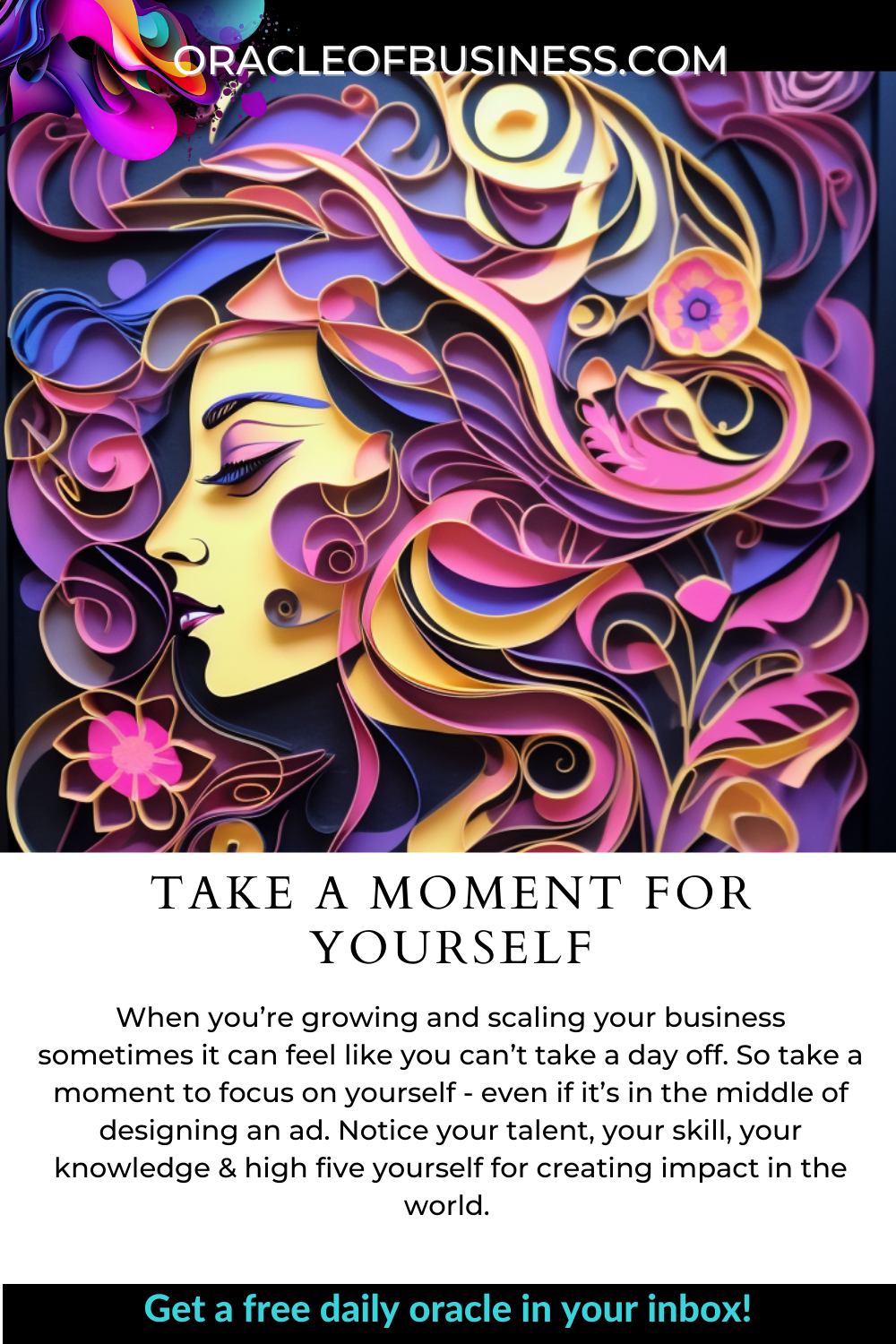 Take a Moment For Yourself Oracle of business take a moment for yourself.