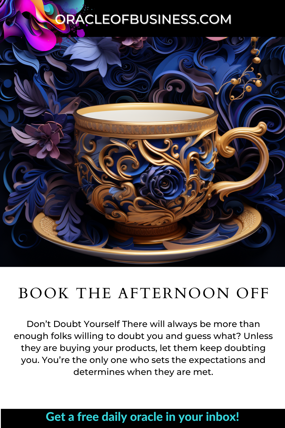 Oracle of Business: Business Advice for Small Business Owners A flyer for the book the afternoon off. Oracle of Business: Business Advice for Small Business Owners A flyer for the book the afternoon off.