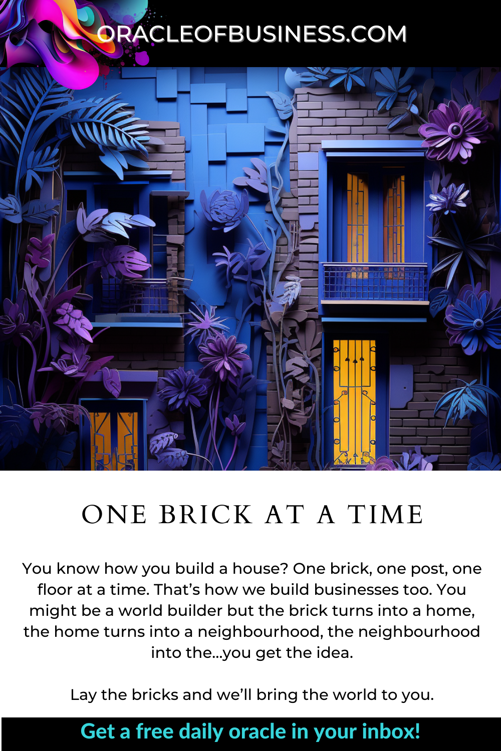 Oracle of Business: Business Advice for Small Business Owners One brick at a time.