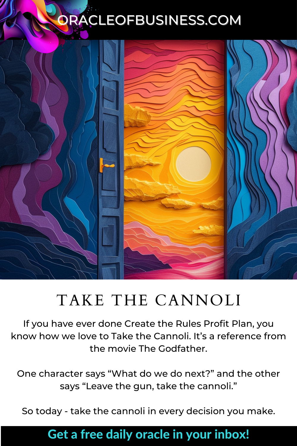 Oracle of Business: Business Advice for Small Business Owners A flyer with the words take the cannoli.