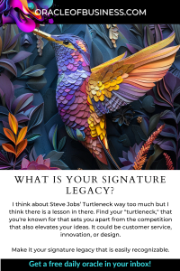 Oracle of Business: Business Advice for Small Business Owners A vibrant illustration of a hummingbird with multicolored feathers hovering over colorful, stylized flowers, with a promotional text overlay about legacy and a website footer.